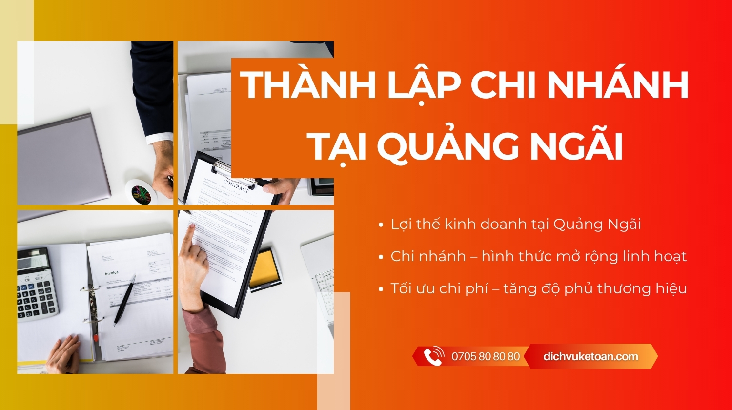 thành lập chi nhánh công ty tại Quảng Ngãi Thành lập chi nhánh công ty tại Quảng Ngãi