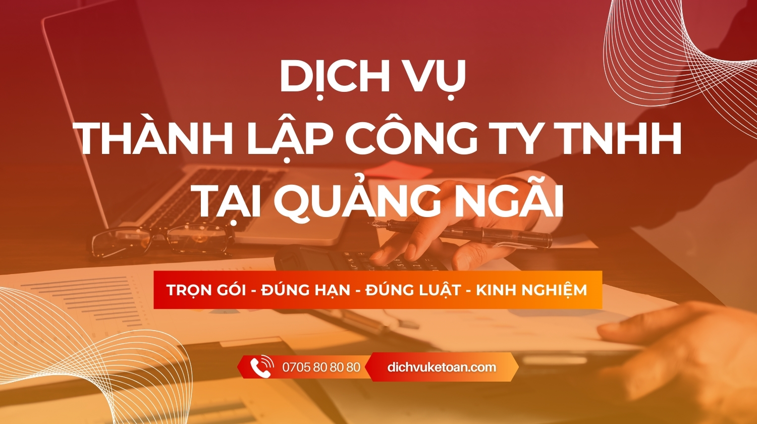thành lập công ty tại Quảng Ngãi Thành lập công ty tnhh tại Quảng Ngãi